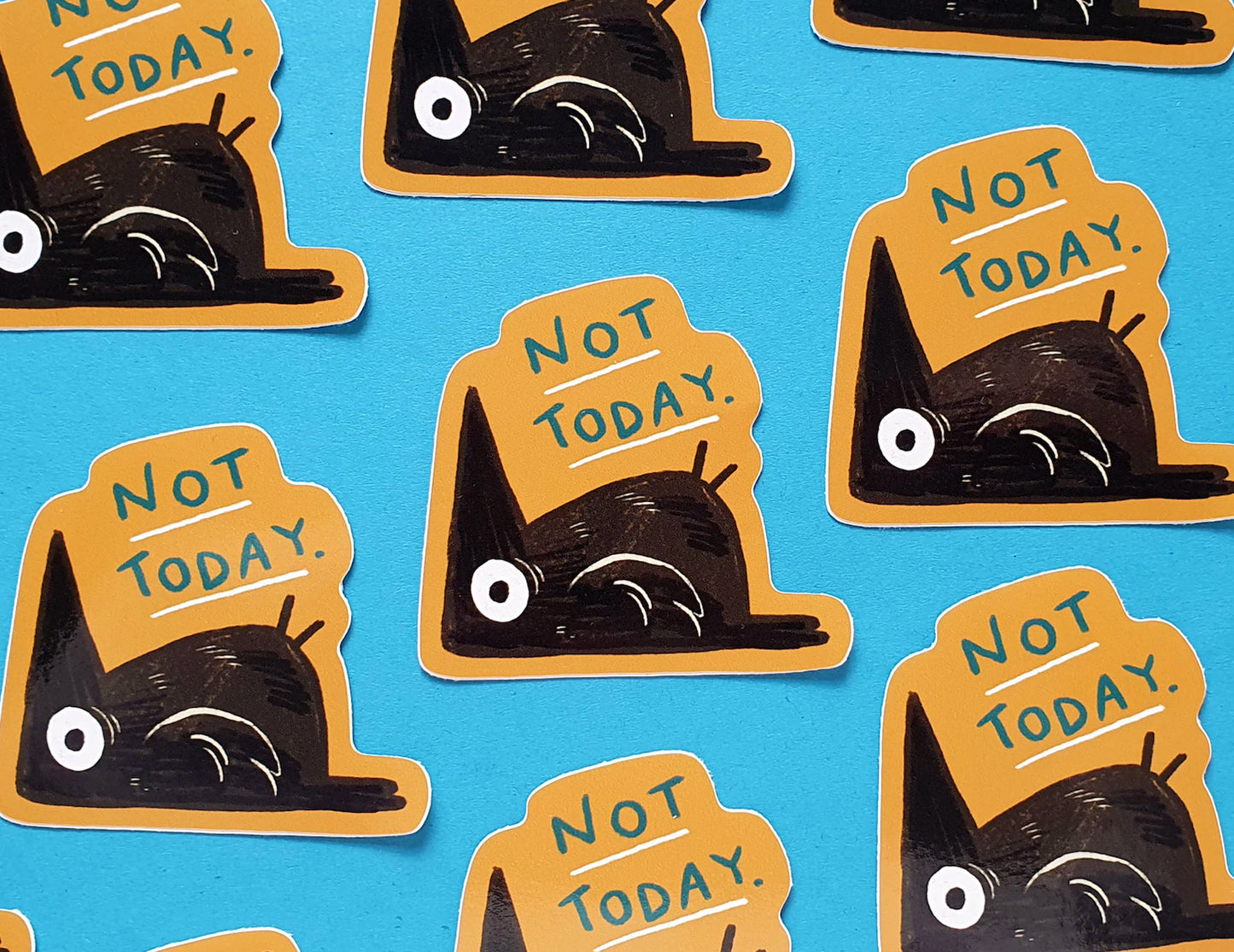 Not Today sticker